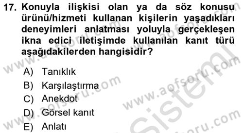 İkna Edici İletişim Dersi 2022 - 2023 Yılı (Vize) Ara Sınav Soruları 17. Soru