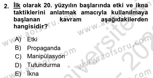 İkna Edici İletişim Dersi 2022 - 2023 Yılı (Vize) Ara Sınav Soruları 2. Soru