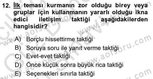 İkna Edici İletişim Dersi 2022 - 2023 Yılı (Final) Dönem Sonu Sınav Soruları 12. Soru