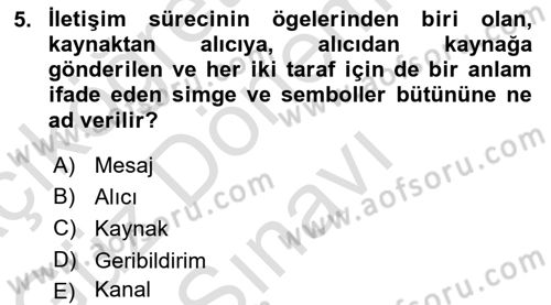İkna Edici İletişim Dersi 2022 - 2023 Yılı (Final) Dönem Sonu Sınav Soruları 5. Soru