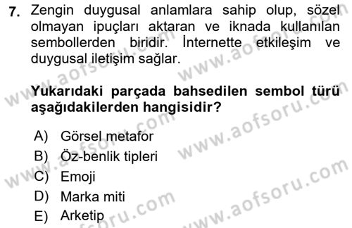 İkna Edici İletişim Dersi 2022 - 2023 Yılı (Final) Dönem Sonu Sınav Soruları 7. Soru