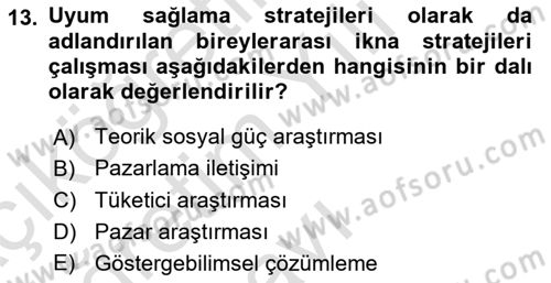 İkna Edici İletişim Dersi 2022 - 2023 Yılı Yaz Okulu Sınav Soruları 13. Soru