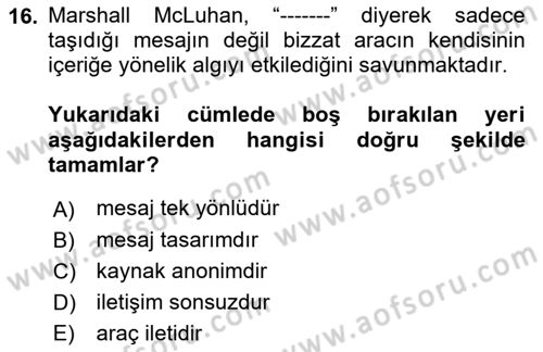 İkna Edici İletişim Dersi 2022 - 2023 Yılı Yaz Okulu Sınav Soruları 16. Soru
