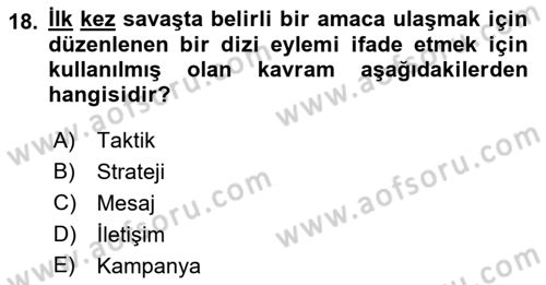 İkna Edici İletişim Dersi 2022 - 2023 Yılı Yaz Okulu Sınav Soruları 18. Soru