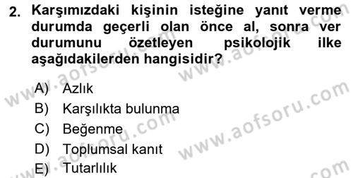İkna Edici İletişim Dersi 2022 - 2023 Yılı Yaz Okulu Sınav Soruları 2. Soru