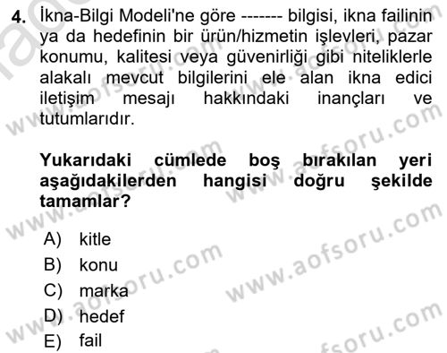 İkna Edici İletişim Dersi 2022 - 2023 Yılı Yaz Okulu Sınav Soruları 4. Soru
