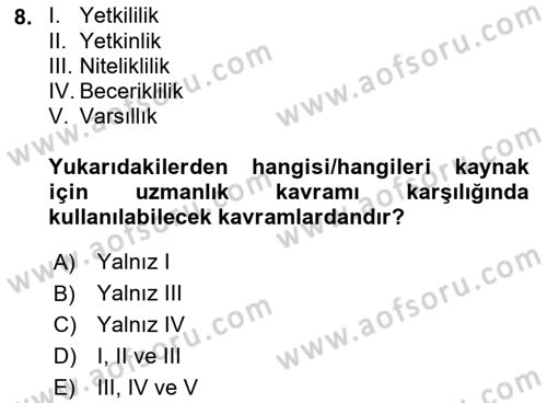 İkna Edici İletişim Dersi 2022 - 2023 Yılı Yaz Okulu Sınav Soruları 8. Soru