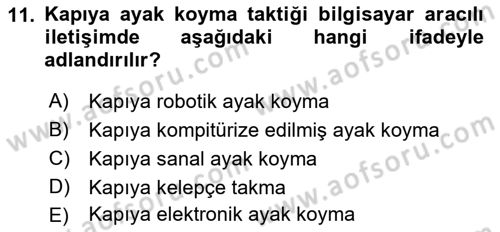 İkna Edici İletişim Dersi 2023 - 2024 Yılı (Final) Dönem Sonu Sınavı 11. Soru