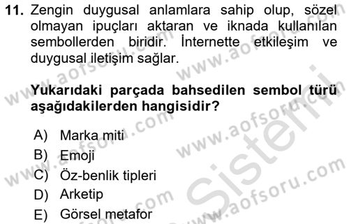 İkna Edici İletişim Dersi 2023 - 2024 Yılı Yaz Okulu Sınav Soruları 11. Soru