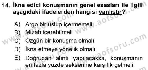 İkna Edici İletişim Dersi 2023 - 2024 Yılı Yaz Okulu Sınav Soruları 14. Soru