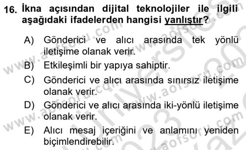 İkna Edici İletişim Dersi 2023 - 2024 Yılı Yaz Okulu Sınav Soruları 16. Soru