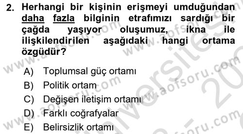 İkna Edici İletişim Dersi 2023 - 2024 Yılı Yaz Okulu Sınav Soruları 2. Soru