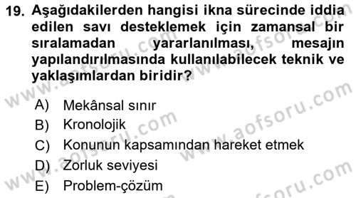 İkna Edici İletişim Dersi 2025 - 2026 Yılı (Vize) Ara Sınav Soruları 19. Soru