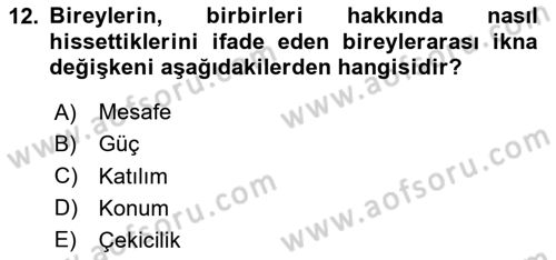 İkna Edici İletişim Dersi 2025 - 2026 Yılı Yaz Okulu Sınav Soruları 12. Soru