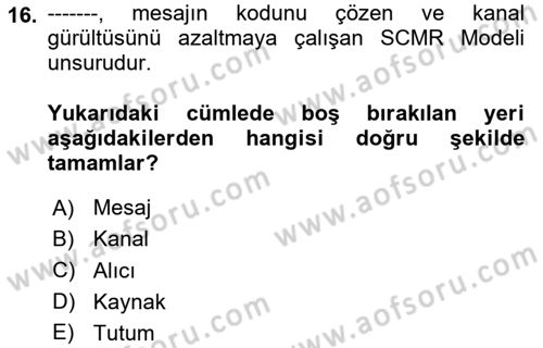 İkna Edici İletişim Dersi 2025 - 2026 Yılı Yaz Okulu Sınav Soruları 16. Soru