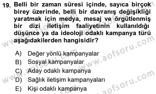 İkna Edici İletişim Dersi 2025 - 2026 Yılı Yaz Okulu Sınav Soruları 19. Soru