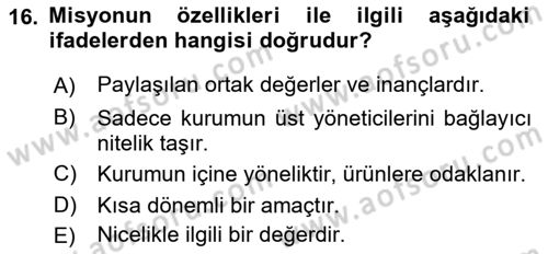 Kurumsal Kimlik Ve İmaj Yönetimi Dersi 2016 - 2017 Yılı (Final) Dönem Sonu Sınav Soruları 16. Soru