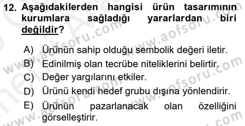Kurumsal Kimlik Ve İmaj Yönetimi Dersi 2017 - 2018 Yılı (Vize) Ara Sınav Soruları 12. Soru