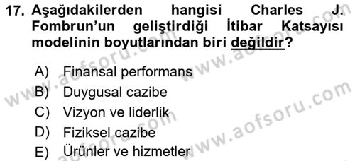 Kurumsal Kimlik Ve İmaj Yönetimi Dersi 2017 - 2018 Yılı (Vize) Ara Sınav Soruları 17. Soru
