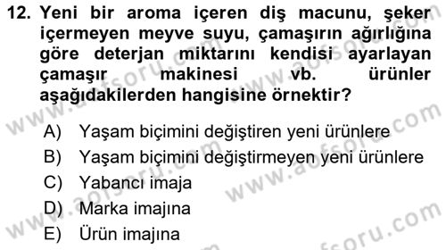 Kurumsal Kimlik Ve İmaj Yönetimi Dersi 2017 - 2018 Yılı (Final) Dönem Sonu Sınavı 12. Soru