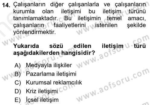 Kurumsal Kimlik Ve İmaj Yönetimi Dersi 2018 - 2019 Yılı (Vize) Ara Sınav Soruları 14. Soru