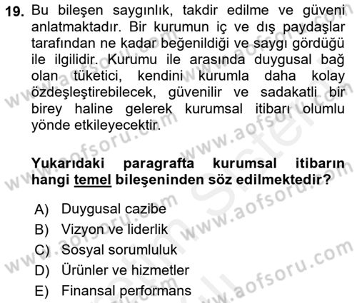 Kurumsal Kimlik Ve İmaj Yönetimi Dersi 2018 - 2019 Yılı (Vize) Ara Sınavı 19. Soru