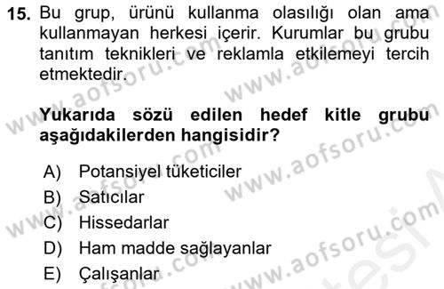 Kurumsal Kimlik Ve İmaj Yönetimi Dersi 2018 - 2019 Yılı (Final) Dönem Sonu Sınav Soruları 15. Soru