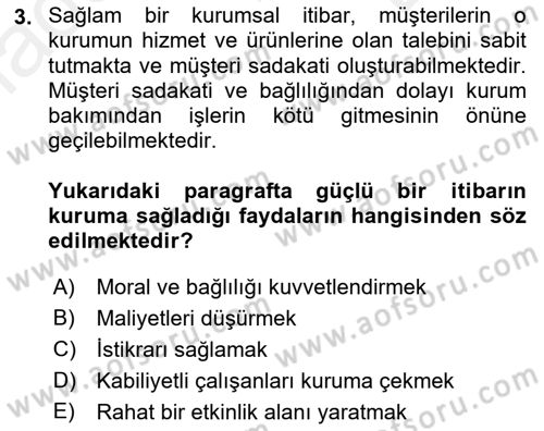 Kurumsal Kimlik Ve İmaj Yönetimi Dersi 2018 - 2019 Yılı (Final) Dönem Sonu Sınav Soruları 3. Soru