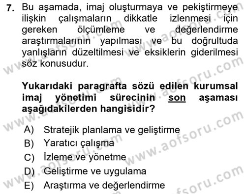 Kurumsal Kimlik Ve İmaj Yönetimi Dersi 2018 - 2019 Yılı (Final) Dönem Sonu Sınav Soruları 7. Soru