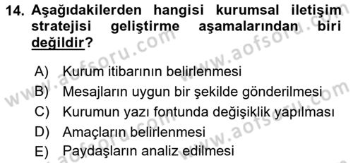 Kurumsal Kimlik Ve İmaj Yönetimi Dersi 2021 - 2022 Yılı (Vize) Ara Sınav Soruları 14. Soru