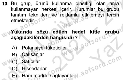 Kurumsal Kimlik Ve İmaj Yönetimi Dersi 2021 - 2022 Yılı Yaz Okulu Sınavı 10. Soru