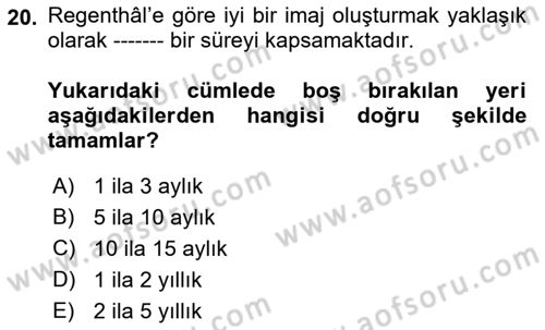 Kurumsal Kimlik Ve İmaj Yönetimi Dersi 2022 - 2023 Yılı Yaz Okulu Sınav Soruları 20. Soru