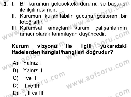 Kurumsal Kimlik Ve İmaj Yönetimi Dersi 2023 - 2024 Yılı (Vize) Ara Sınav Soruları 3. Soru