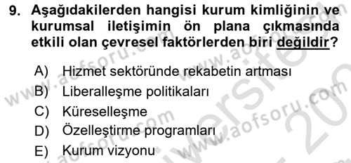 Kurumsal Kimlik Ve İmaj Yönetimi Dersi 2023 - 2024 Yılı (Vize) Ara Sınav Soruları 9. Soru