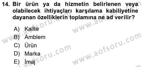 Kurumsal Kimlik Ve İmaj Yönetimi Dersi 2023 - 2024 Yılı (Final) Dönem Sonu Sınav Soruları 14. Soru