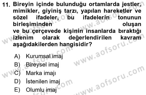 Kurumsal Kimlik Ve İmaj Yönetimi Dersi 2023 - 2024 Yılı Yaz Okulu Sınav Soruları 11. Soru