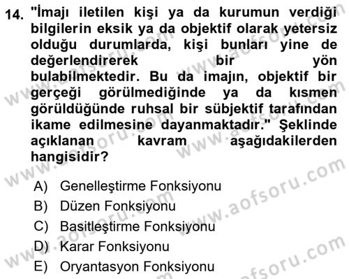 Kurumsal Kimlik Ve İmaj Yönetimi Dersi 2023 - 2024 Yılı Yaz Okulu Sınav Soruları 14. Soru
