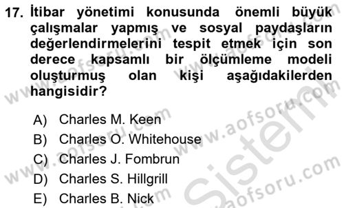 Kurumsal Kimlik Ve İmaj Yönetimi Dersi 2024 - 2025 Yılı (Vize) Ara Sınav Soruları 17. Soru