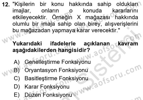 Kurumsal Kimlik Ve İmaj Yönetimi Dersi 2024 - 2025 Yılı (Final) Dönem Sonu Sınav Soruları 12. Soru