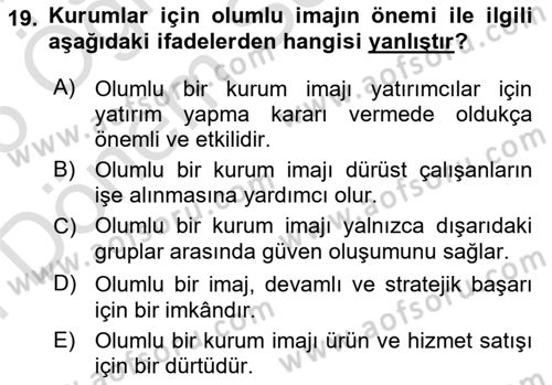 Kurumsal Kimlik Ve İmaj Yönetimi Dersi 2024 - 2025 Yılı (Final) Dönem Sonu Sınav Soruları 19. Soru