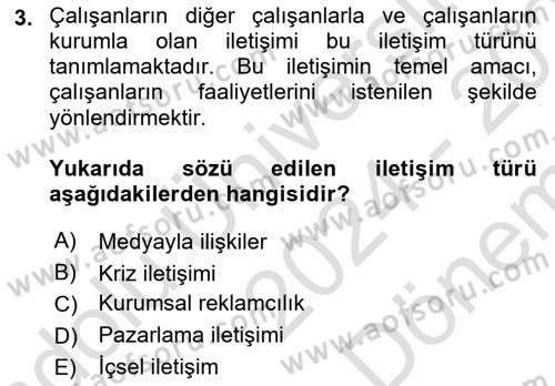 Kurumsal Kimlik Ve İmaj Yönetimi Dersi 2024 - 2025 Yılı (Final) Dönem Sonu Sınav Soruları 3. Soru