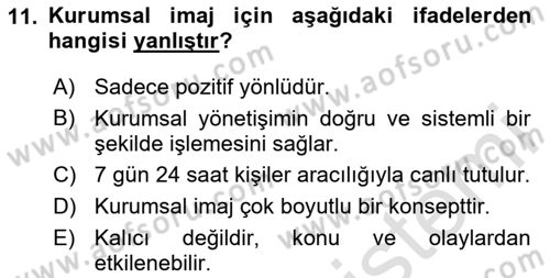 Kurumsal Kimlik Ve İmaj Yönetimi Dersi 2024 - 2025 Yılı Yaz Okulu Sınav Soruları 11. Soru
