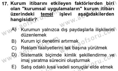 Kurumsal Kimlik Ve İmaj Yönetimi Dersi 2025 - 2026 Yılı (Vize) Ara Sınav Soruları 17. Soru