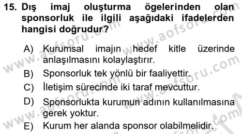 Kurumsal Kimlik Ve İmaj Yönetimi Dersi 2025 - 2026 Yılı (Final) Dönem Sonu Sınav Soruları 15. Soru