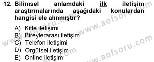 İletişim Araştırmaları Dersi 2012 - 2013 Yılı (Vize) Ara Sınav Soruları 12. Soru