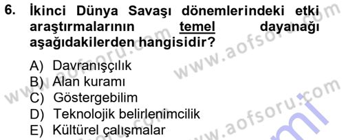 İletişim Araştırmaları Dersi 2012 - 2013 Yılı (Final) Dönem Sonu Sınav Soruları 6. Soru