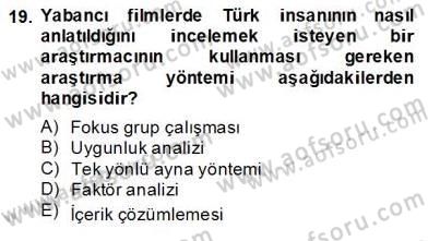 İletişim Araştırmaları Dersi 2013 - 2014 Yılı (Vize) Ara Sınav Soruları 19. Soru