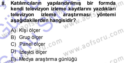 İletişim Araştırmaları Dersi 2013 - 2014 Yılı (Final) Dönem Sonu Sınav Soruları 8. Soru