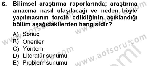 İletişim Araştırmaları Dersi 2014 - 2015 Yılı Tek Ders Sınav Soruları 6. Soru