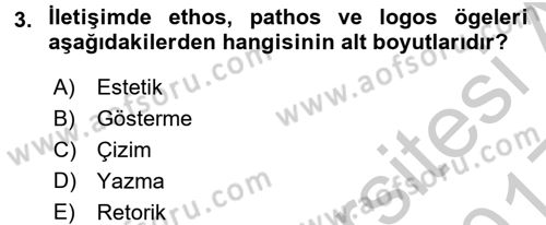İletişim Araştırmaları Dersi 2016 - 2017 Yılı 3 Ders Sınav Soruları 3. Soru